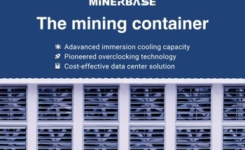 Upgraded Version of Antbox–Minerbase, the Immersion Cooling Mining Container